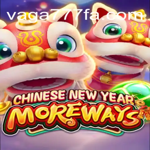 Descubra o Novo Jogo Empolgante: CHINESENEWYEARMOREWAYS com VAGA777