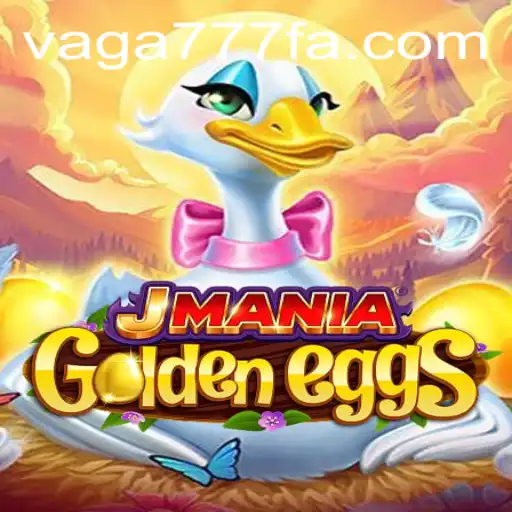 Descubra o Mundo de JManiaGoldenEggs: O Jogo da VAGA777 que Está Conquistando Todos